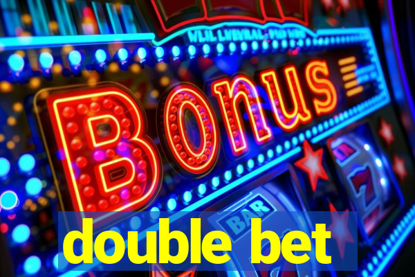 double bet