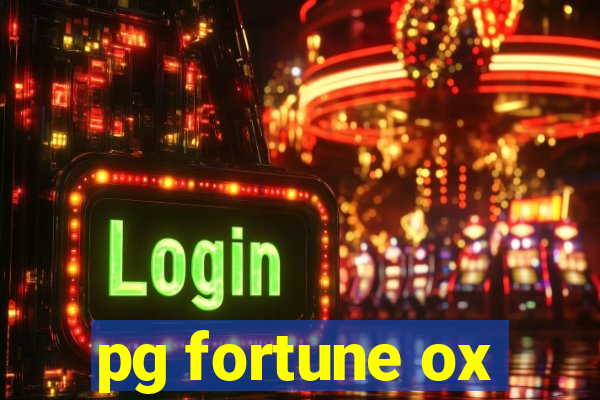 pg fortune ox