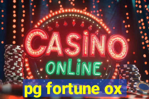 pg fortune ox