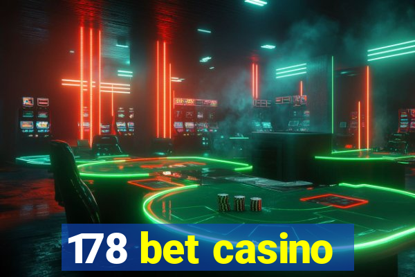 178 bet casino