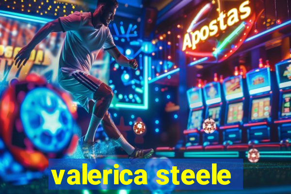 valerica steele