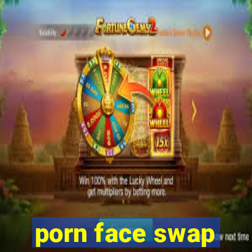 porn face swap