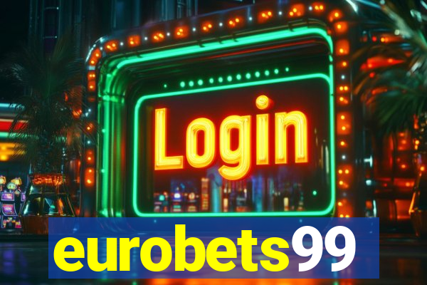 eurobets99