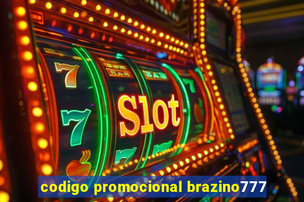 codigo promocional brazino777