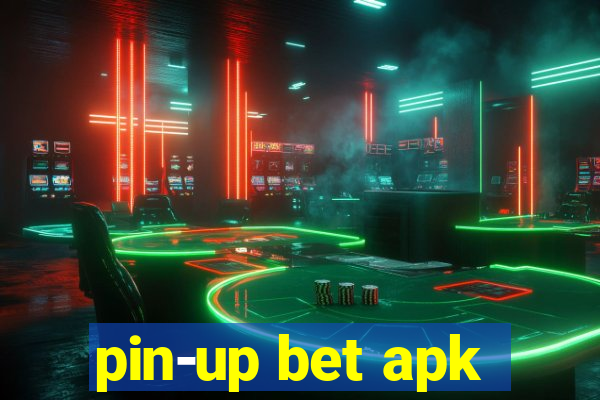 pin-up bet apk