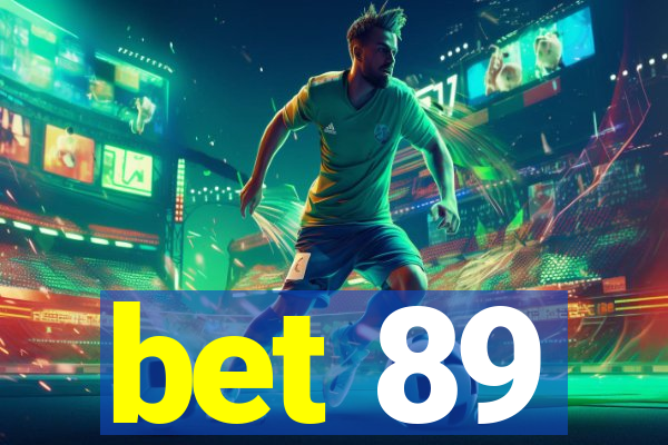 bet 89