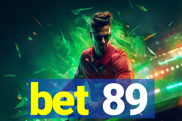 bet 89