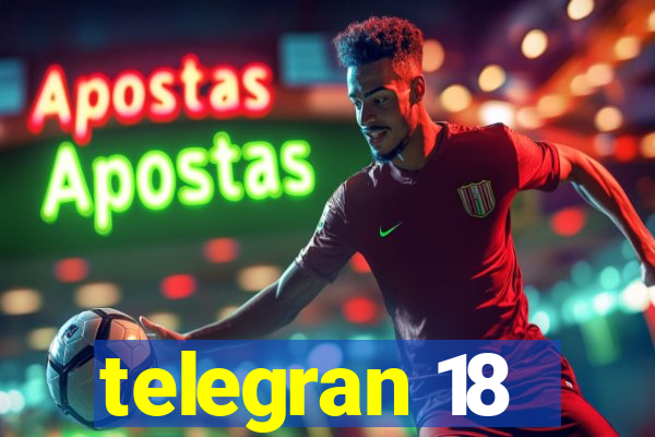 telegran 18