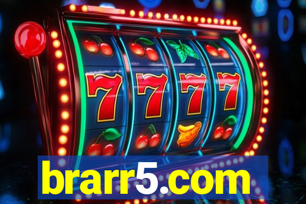 brarr5.com