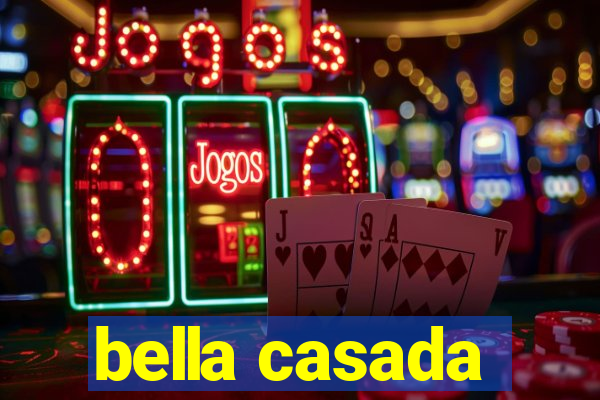 bella casada