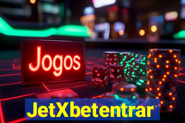 JetXbetentrar