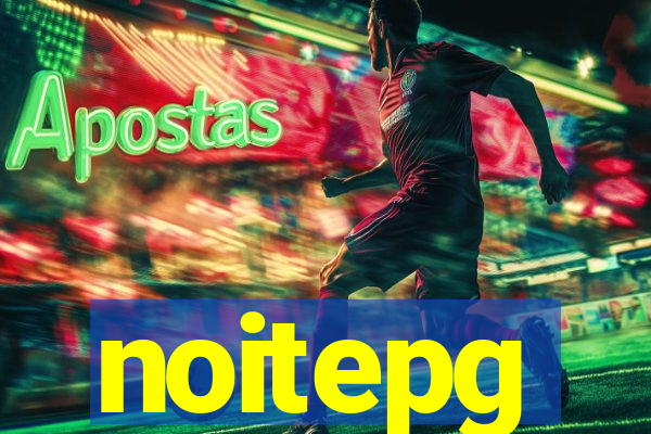 noitepg