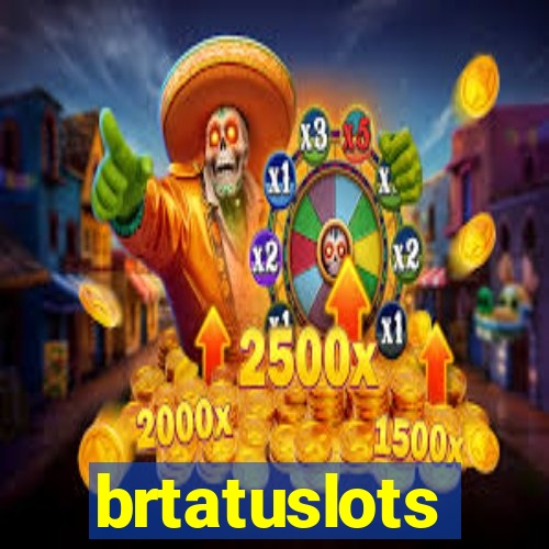 brtatuslots