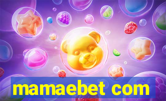 mamaebet com