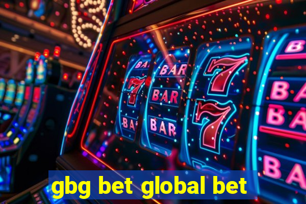 gbg bet global bet