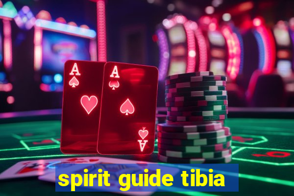spirit guide tibia