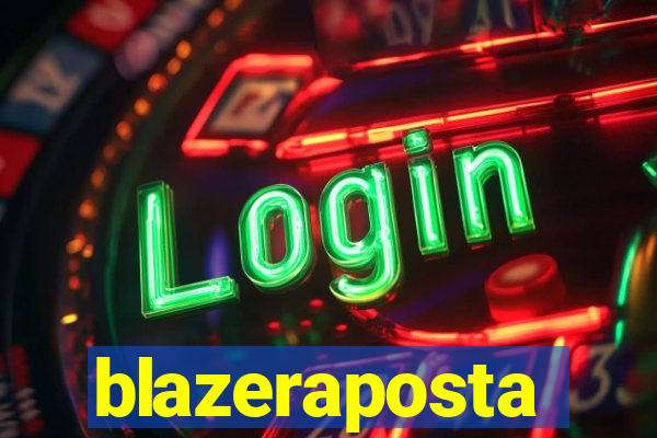 blazeraposta