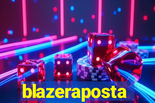 blazeraposta