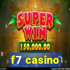 f7 casino