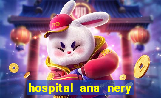 hospital ana nery trabalhe conosco