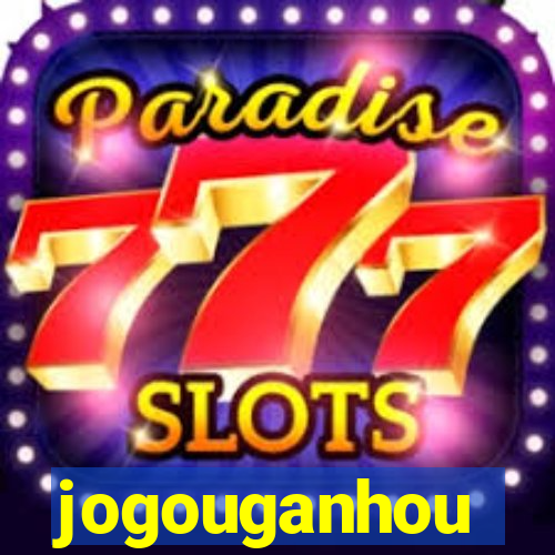 jogouganhou