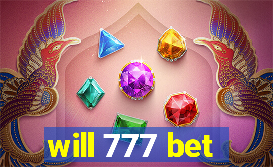 will 777 bet