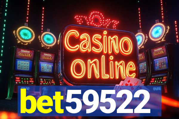 bet59522