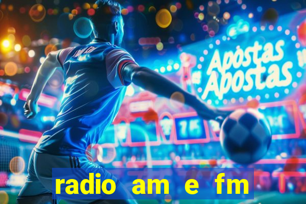 radio am e fm casas bahia