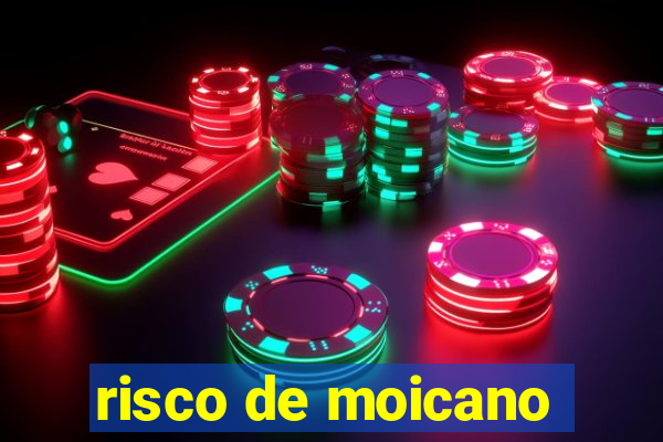 risco de moicano
