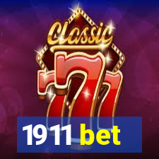 1911 bet
