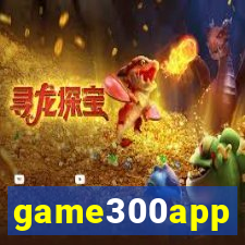 game300app