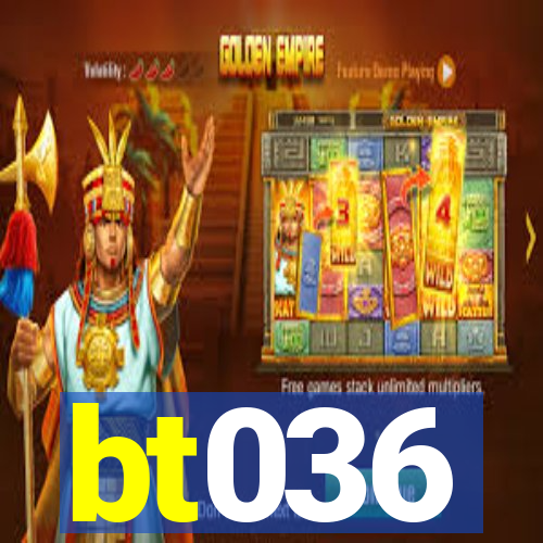 bt036