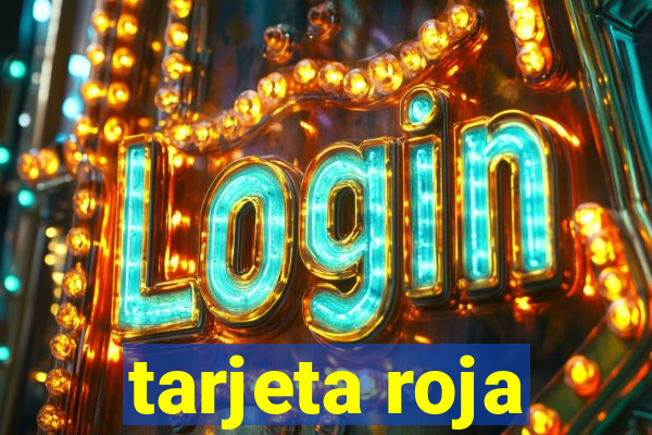 tarjeta roja