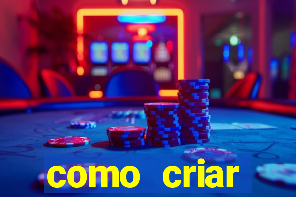 como criar plataforma de jogos do tigre