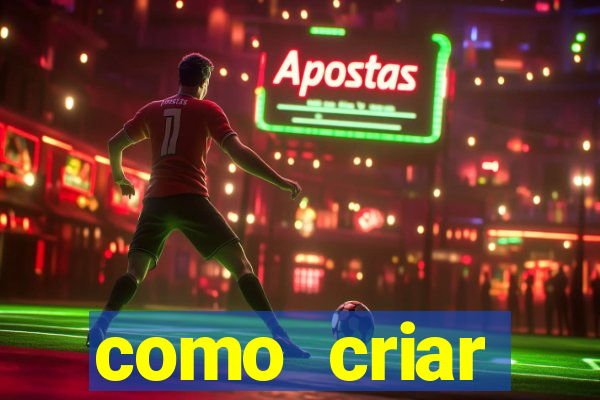 como criar plataforma de jogos do tigre