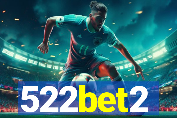 522bet2
