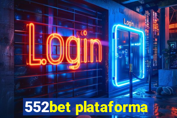 552bet plataforma