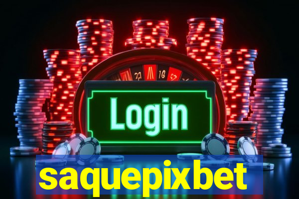 saquepixbet