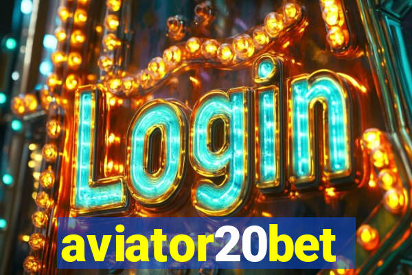 aviator20bet