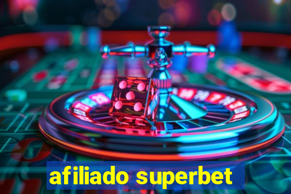 afiliado superbet