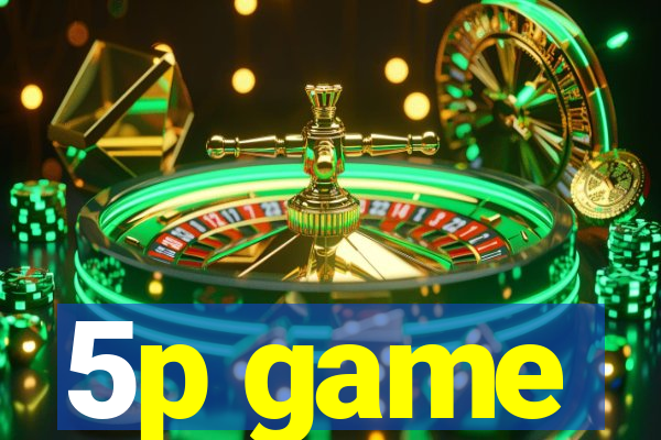 5p game