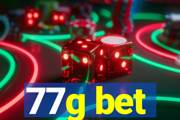 77g bet