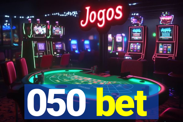 050 bet