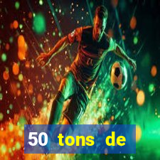 50 tons de liberdade filme completo dublado drive