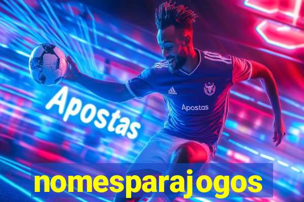 nomesparajogos