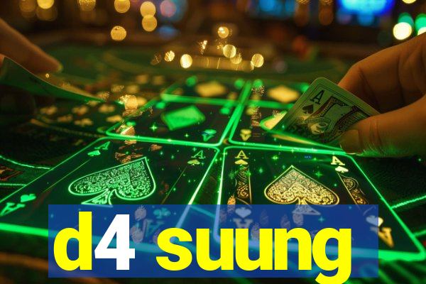 d4 suung