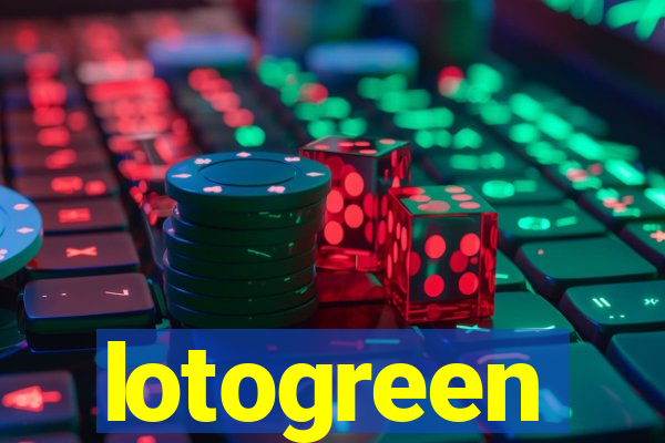 lotogreen