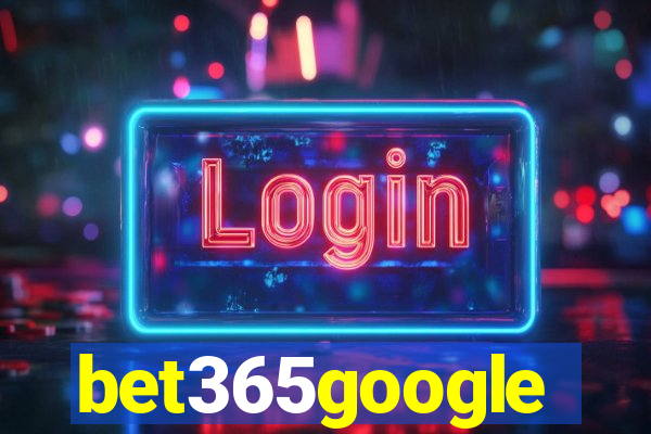 bet365google