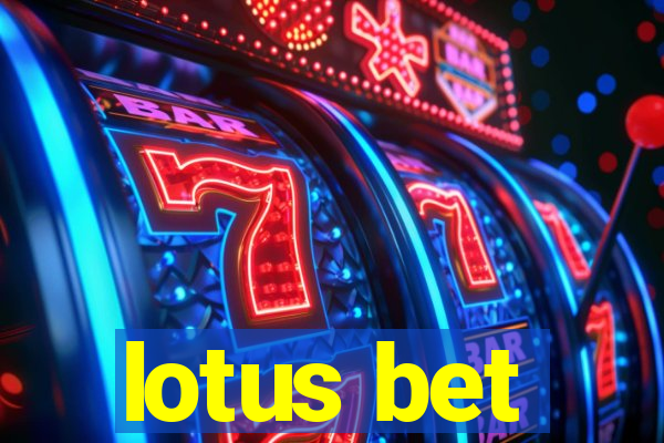 lotus bet