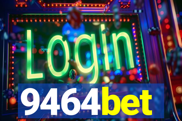 9464bet